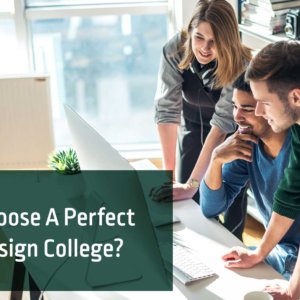 How To Choose A Perfect Interior Design College?