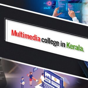 Multimedia college in Kerala